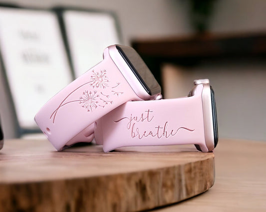 JUST BREATHE with DANDELIONS Engraved Apple Compatible Watch Band